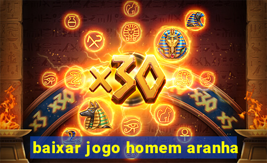 baixar jogo homem aranha