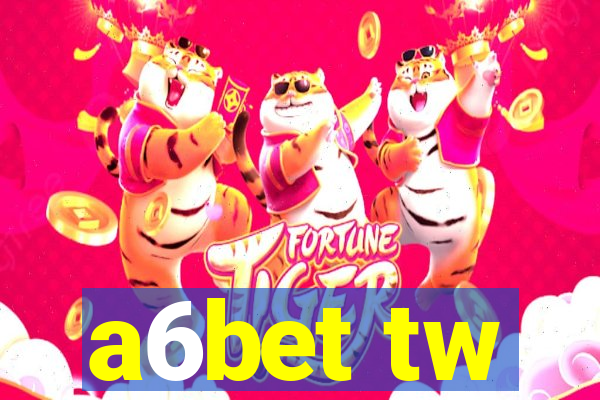 a6bet tw