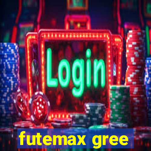 futemax gree