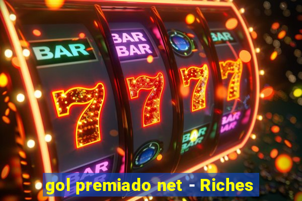 gol premiado net - Riches