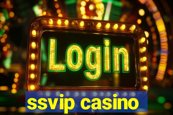 ssvip casino