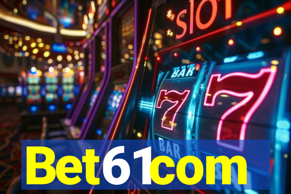 Bet61com
