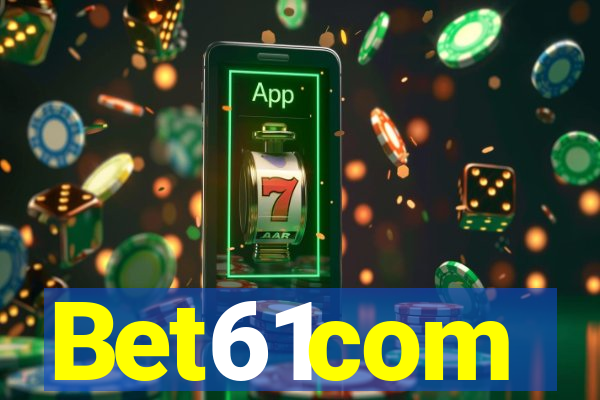 Bet61com