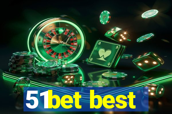 51bet best