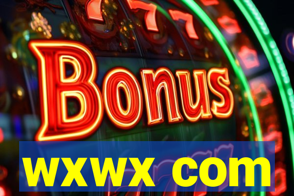 wxwx com