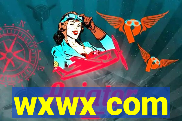 wxwx com