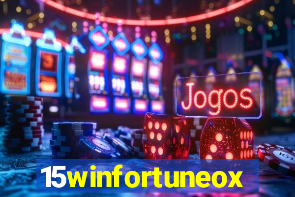 15winfortuneox