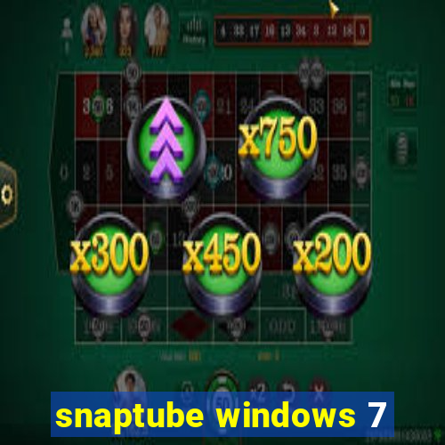 snaptube windows 7