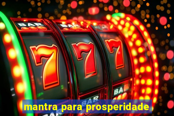 mantra para prosperidade