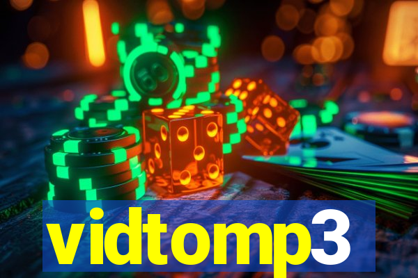 vidtomp3