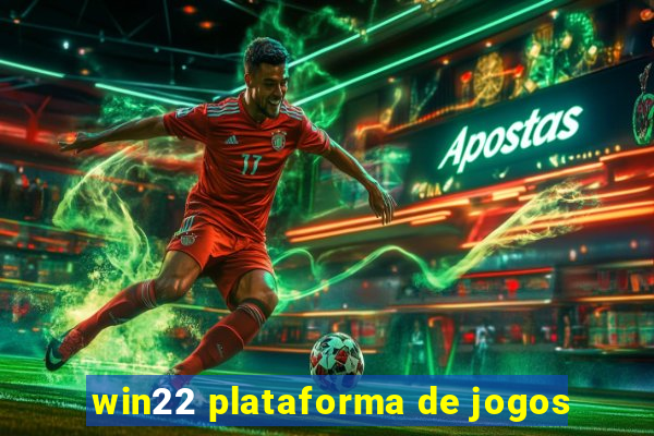 win22 plataforma de jogos