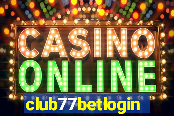 club77betlogin