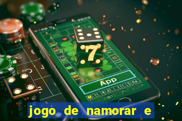 jogo de namorar e fazer filho