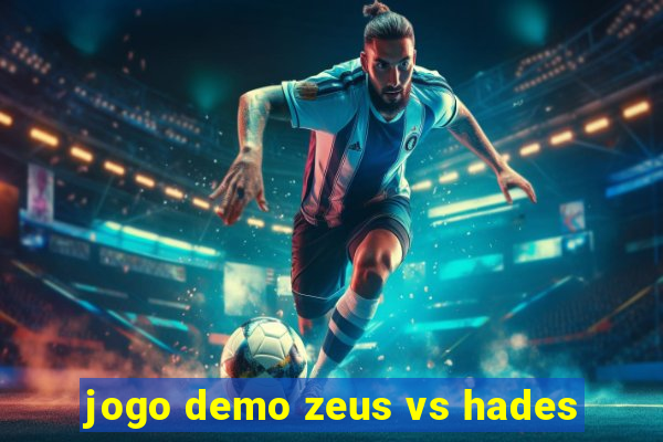 jogo demo zeus vs hades
