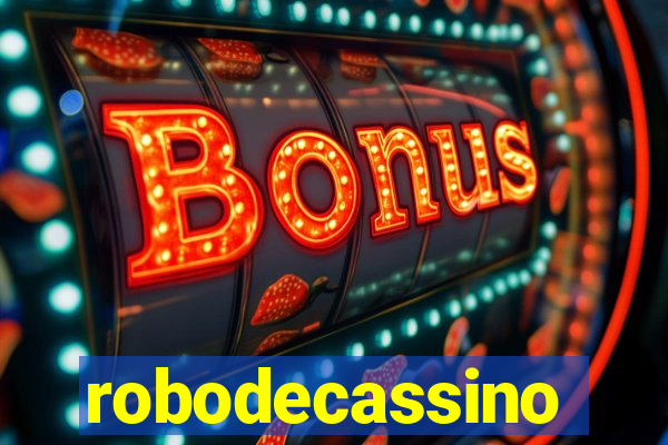 robodecassino