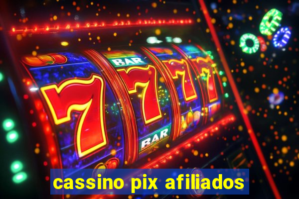 cassino pix afiliados