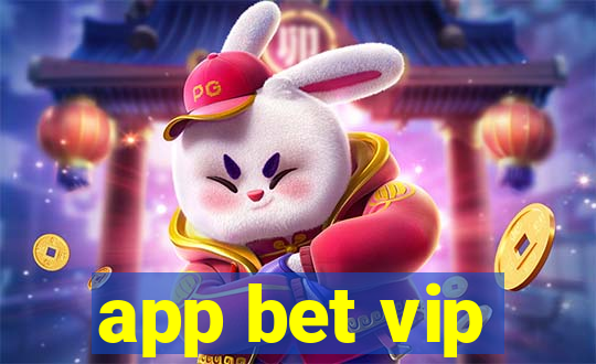 app bet vip