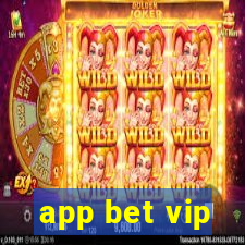 app bet vip