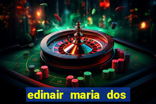 edinair maria dos santos moraes