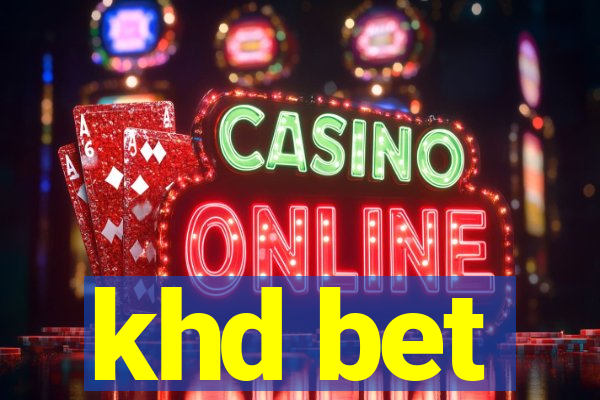 khd bet