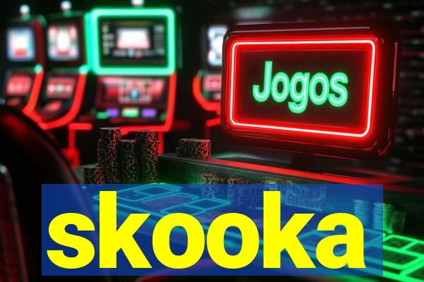 skooka