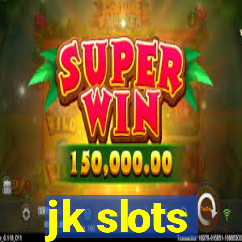 jk slots