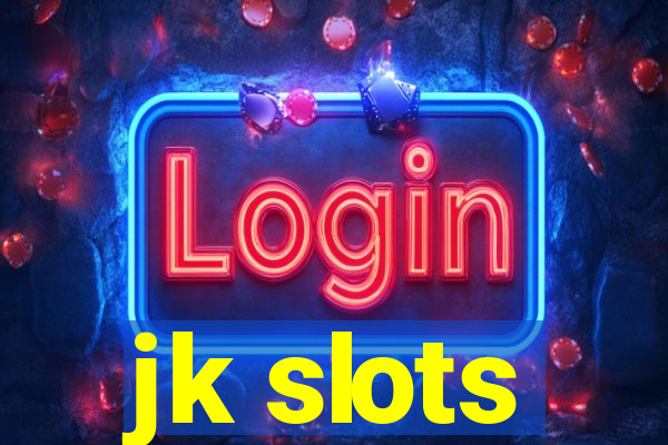 jk slots