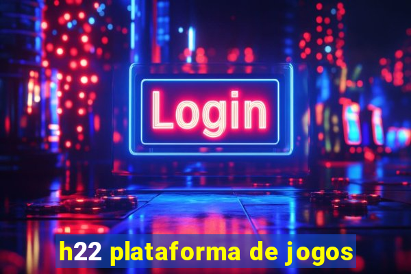 h22 plataforma de jogos
