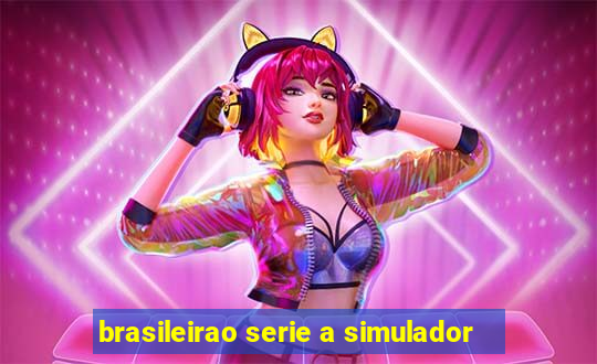 brasileirao serie a simulador
