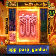 app para ganhar dinheiro de verdade pelo pix