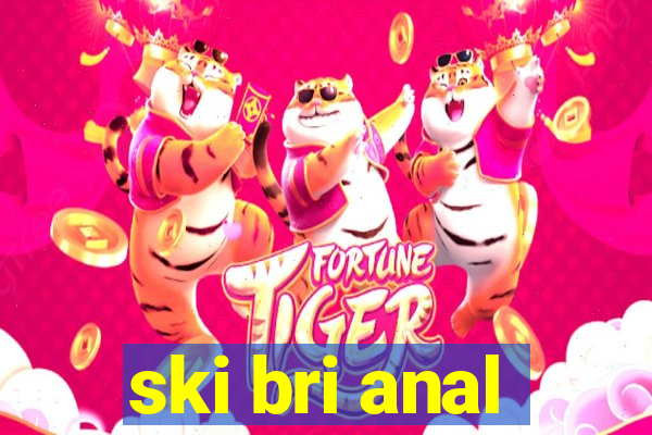 ski bri anal