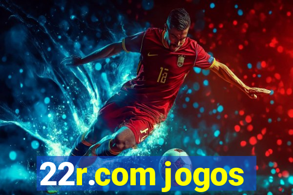 22r.com jogos
