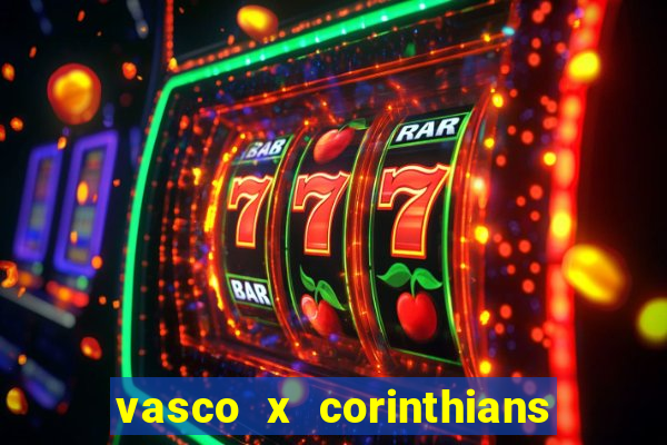 vasco x corinthians primeiro turno