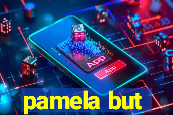 pamela but