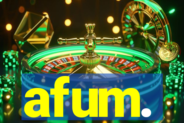 afum.