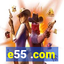 e55 .com
