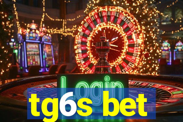 tg6s bet