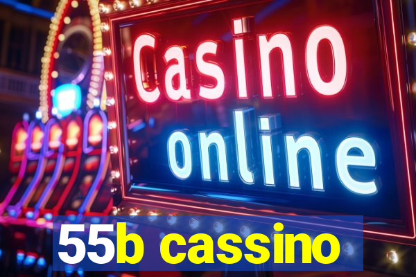 55b cassino