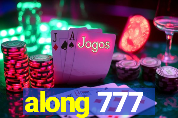 along 777