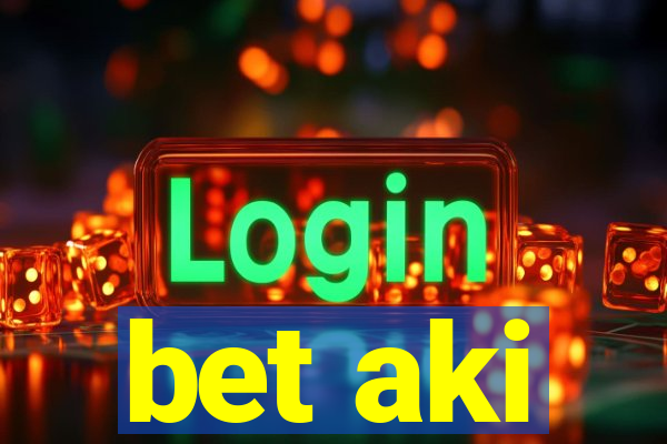 bet aki