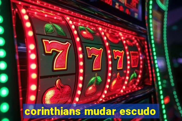 corinthians mudar escudo