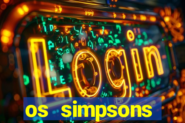 os simpsons completo dublado