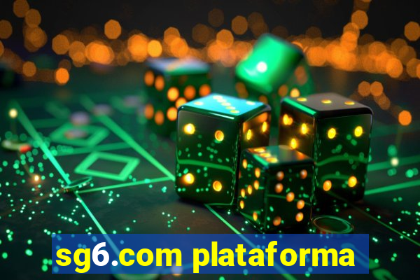 sg6.com plataforma