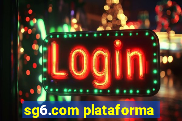 sg6.com plataforma