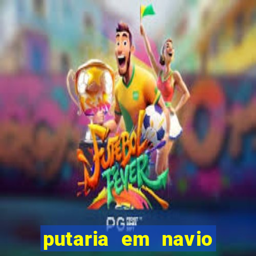 putaria em navio de cruzeiro