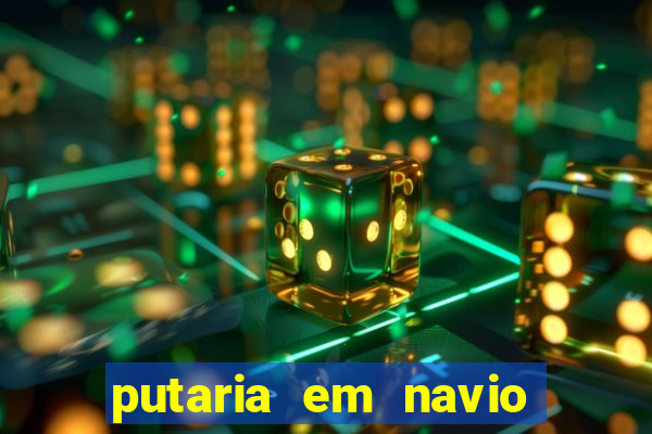putaria em navio de cruzeiro