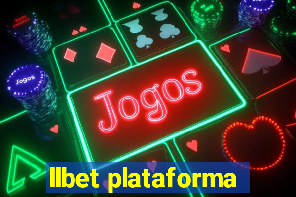 llbet plataforma