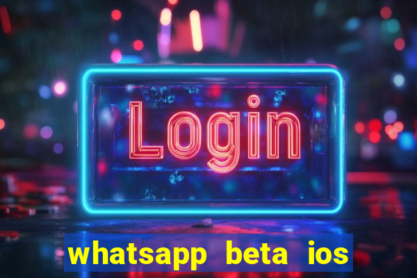 whatsapp beta ios testflight code 2024