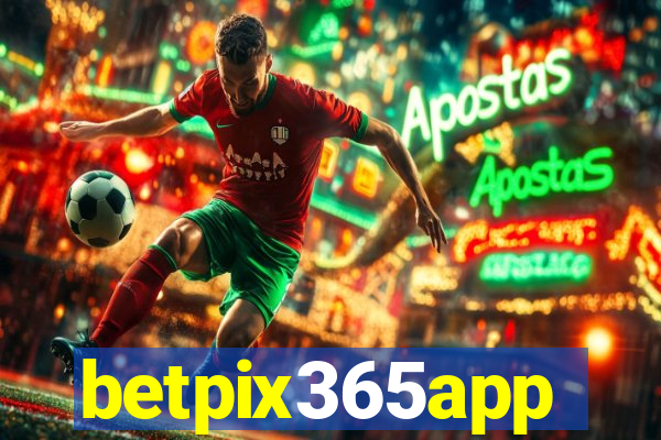 betpix365app
