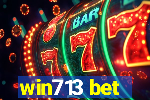win713 bet